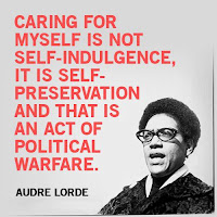 Picture of Audre Lorde: "Caring for myself is not self-indulgence, it is self-preservation and that is an act of political warfare."