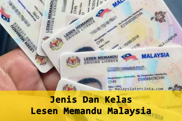 Jenis Dan Kelas Lesen Memandu Malaysia