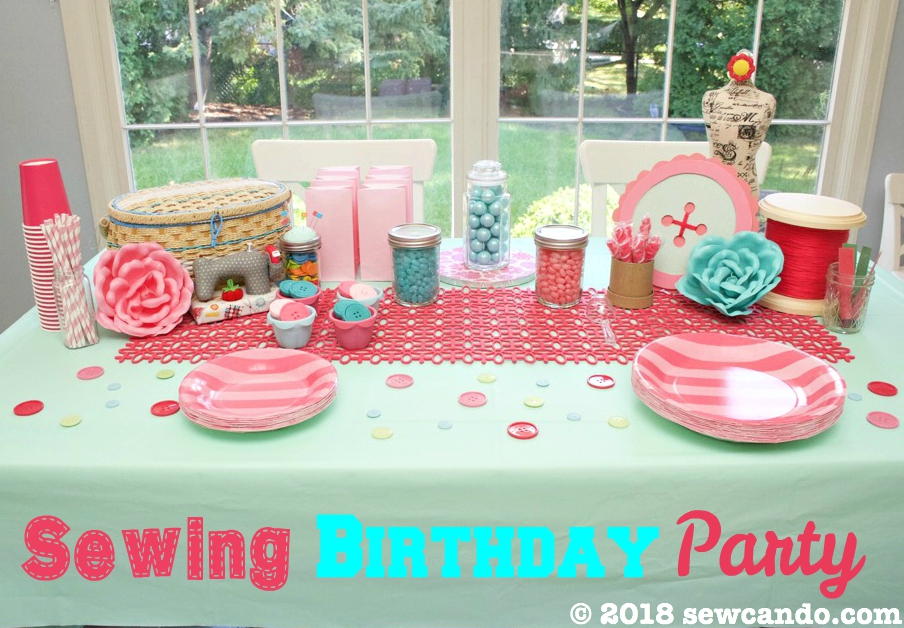Sew Can Do Sewing Themed Birthday Party Tour