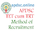 AP DSC TET cum TRT Method of Recruitment