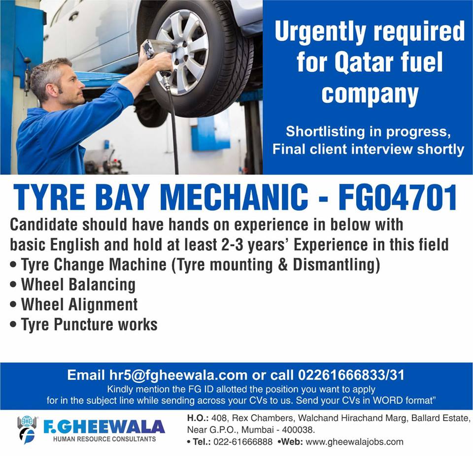 TYRE BAY MECHANIC Urgently Required for Qatar Fuel Company TYRE BAY MECHANIC Urgently Required for Qatar Fuel Company