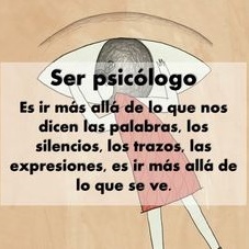 Ser Psicólogo es...