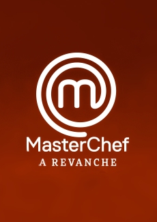Assistir MasterChef A Revanche