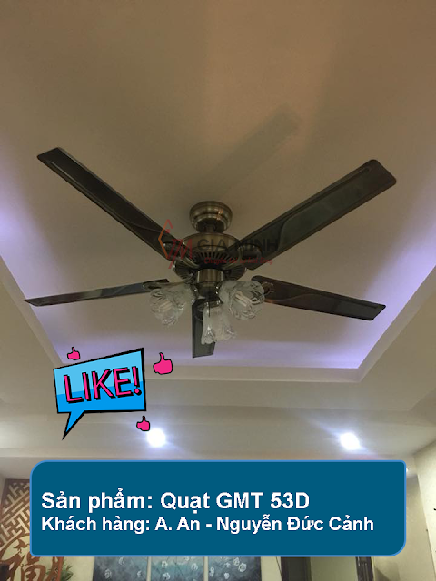 Quạt GMT 53D tại nhà anh An - Nguyễn Đức Cảnh