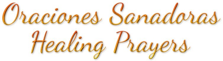 Oraciones sanadoras y curaci n espiritual prayers for healing
