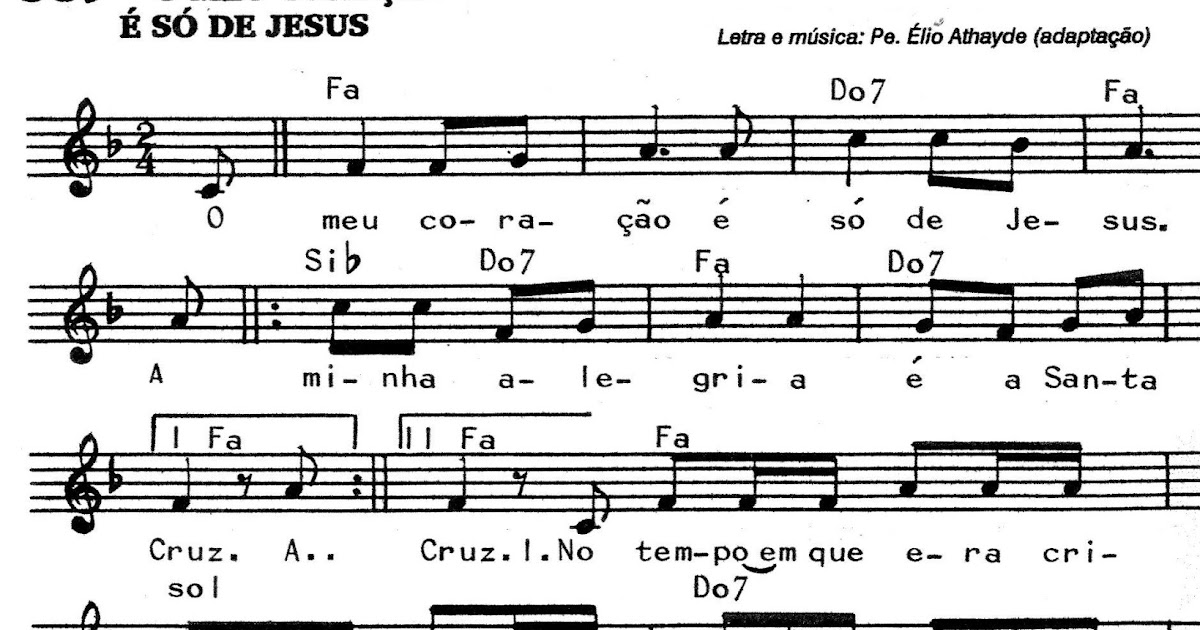 Cantares para Deus O MEU CORAÇÃO É SÓ DE JESUS