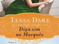 Resenha Diga Sim ao Marquês - Castles Ever After # 2 - Tessa Dare