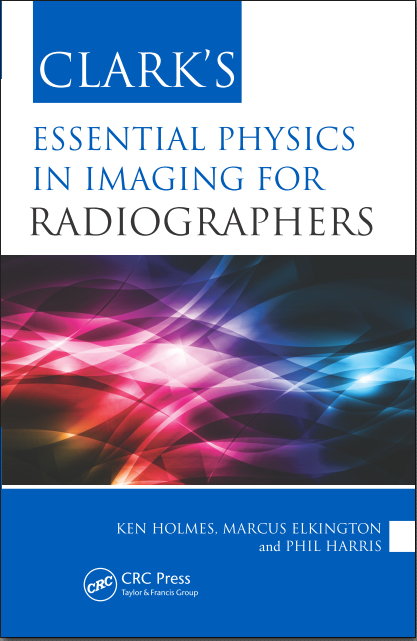 Clark's Essential Physics in Imaging for Radiographers [PDF] | Free