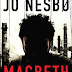 Bertrand Editora | "Macbeth" de Jo Nesbø 