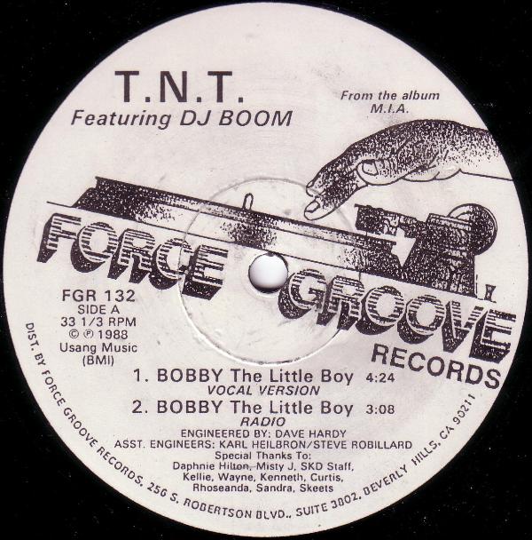 T.N.T. & DJ Boom - Bobby (The Little Boy) (Vinil - 1988) TNT%2B-%2BSide%2BA