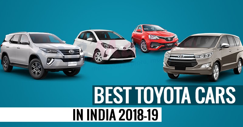 List of Best Toyota cars in India | Upcoming Toyota Cars Price