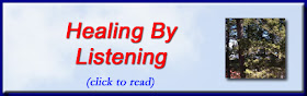 http://mindbodythoughts.blogspot.com/2015/12/healing-by-listening.html
