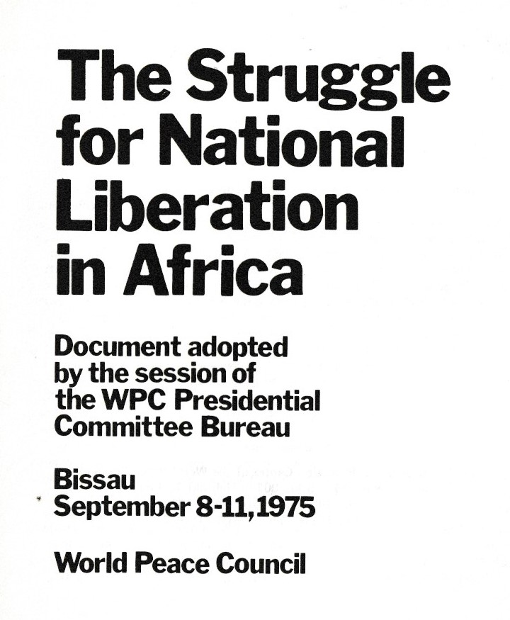 The Left Chapter The Struggle for National Liberation in Africa, World Peace Council 1975