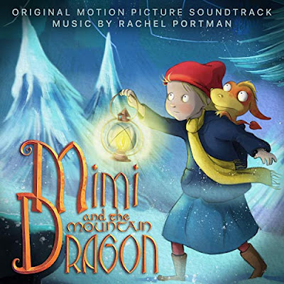 Mimi And The Mountain Dragon Soundtrack Rachel Portman