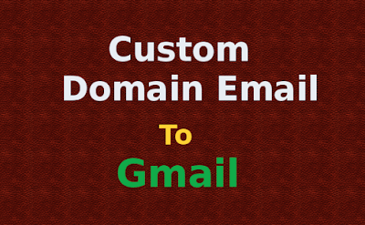 Add Custom Domain Email to Gmail and Check - Send Email Easily