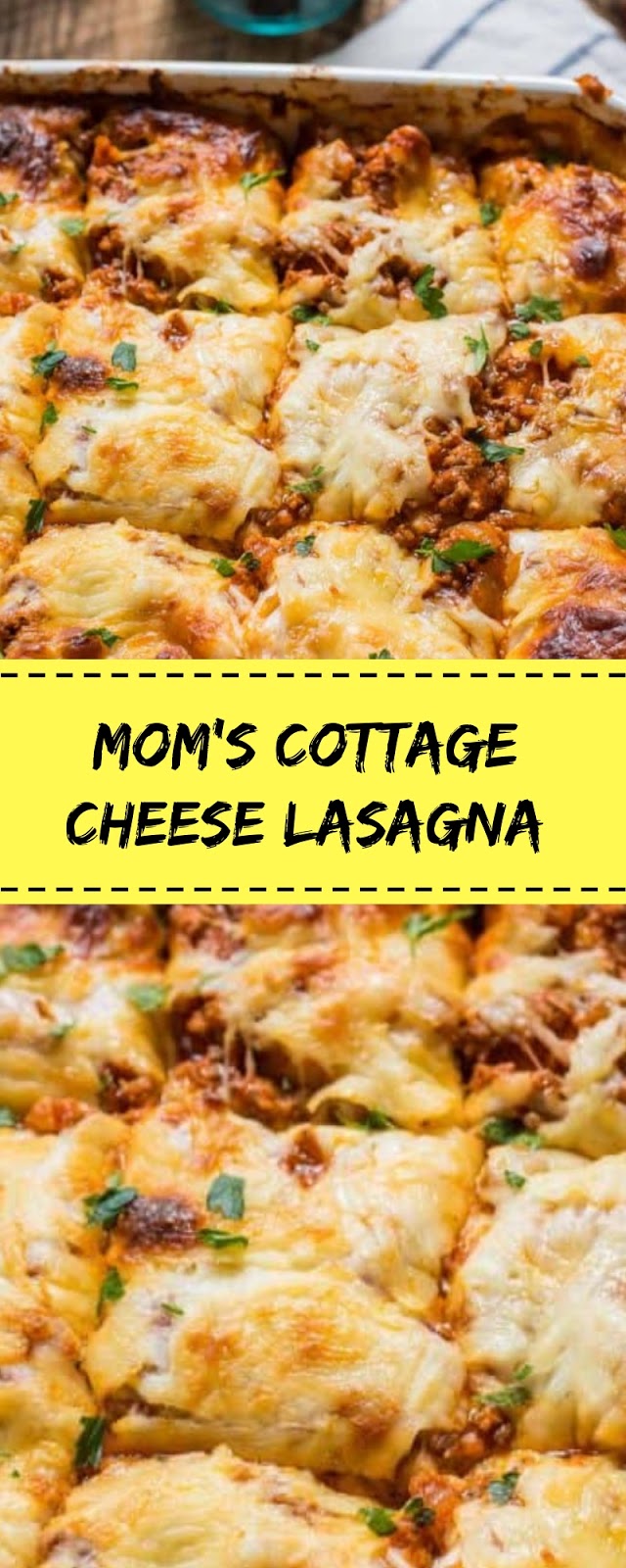 Mom’s Cottage Cheese Lasagna | Delicious My Food