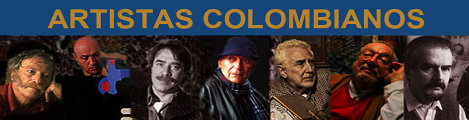 ARTISTAS COLOMBIANOS