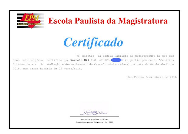 CERTIFICADO DE PARTICIPAÇÃO DO CICLO DE PALESTRAS DA ESCOLA PAULISTA DE MAGISTRATURA / 2016