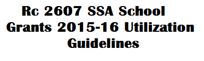 Rc 2607 SSA School Grants 2015-16 Utilization Guidelines Maintenance Grants