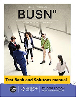 © 2019, BUSN 11, Chuck, ISBN-13: 978-1337407120, Kelly, Marcella, Test Bank and Instructor Solution Manual, Test bank for, th Edition, Williams 1