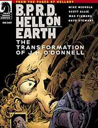 B.P.R.D. Hell on Earth: The Transformation of J. H. O'Donnell Comic