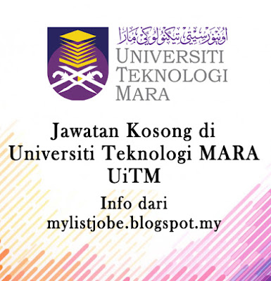 Jawatan Kosong di Universiti Teknologi MARA (UiTM) 