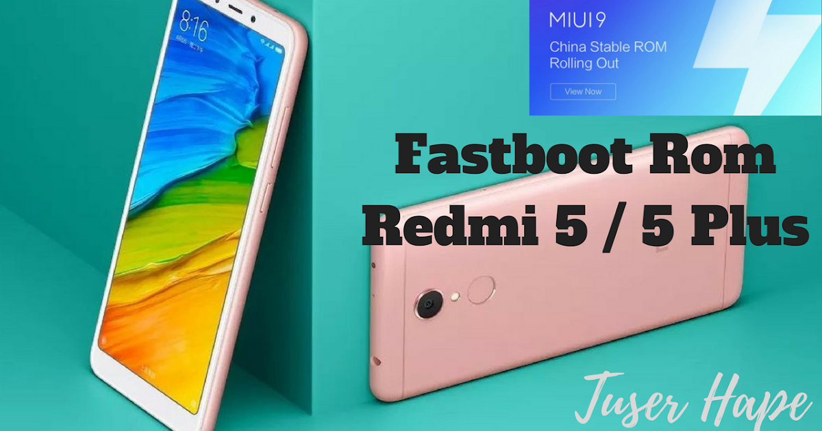 Xiaomi 5 plus прошивка. Redmi 5 Plus Прошивка. Redmi 5 Plus Firmware. Fastboot Redmi Note 8. Fastboot Redmi 5.