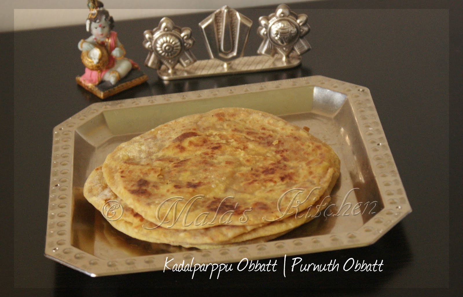 Kadalparppu Obbatt Purna Obbattu (Sweet Pancake) MalasKitchen