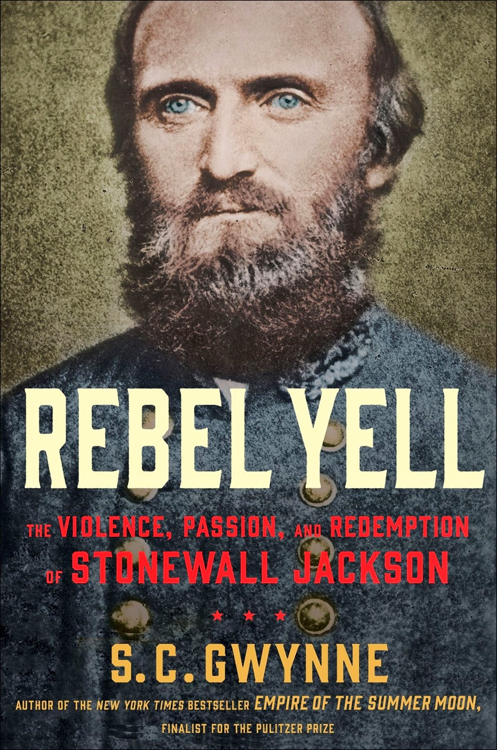 Any Good Book Rebel Yell The Violence, Passion and Redemption of