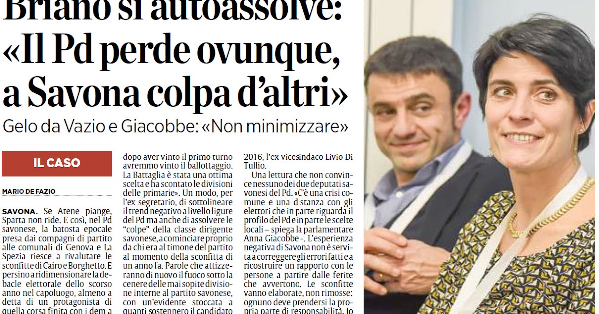 ALASSIOFUTURA Savona Briano si autoassolve " Il Pd perde ovunque, a Savona colpa d'altri