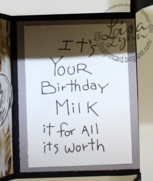 Lisa Lynn's Card Creations It's Your Birthday Milk it for All it's Worth