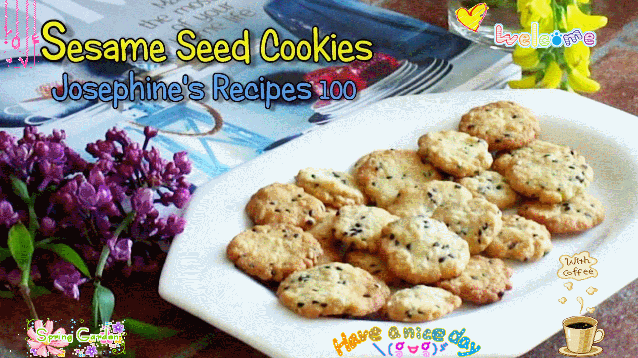 Josephine's Recipes How to Make Crispy Sesame Seed Cookies 香脆芝麻曲奇