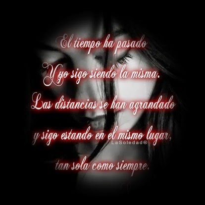 La Soledad : Tan sola como siempre.
