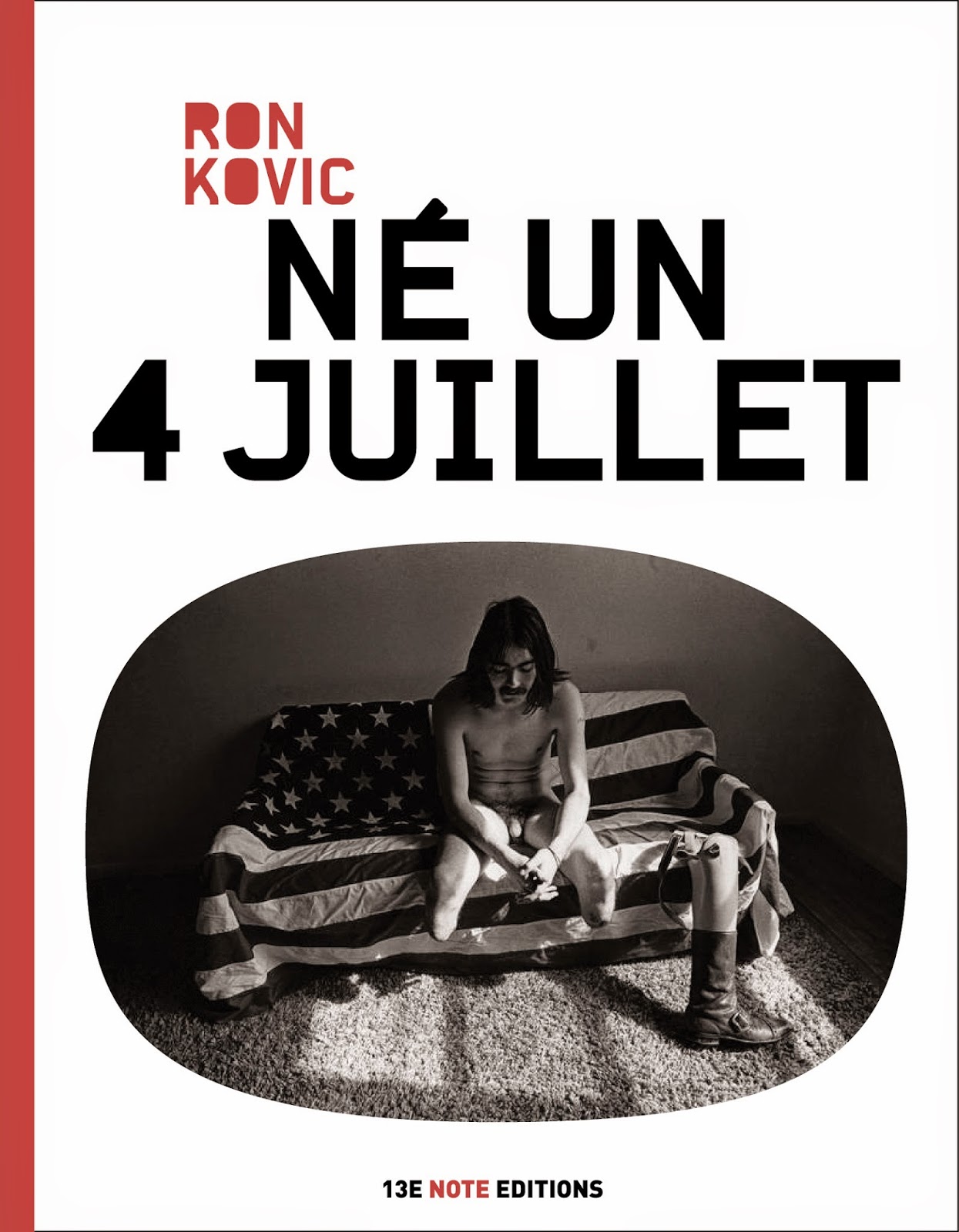 Des romans et des guerres Né un 4 juillet Des romans et des guerres Né un 4 juillet