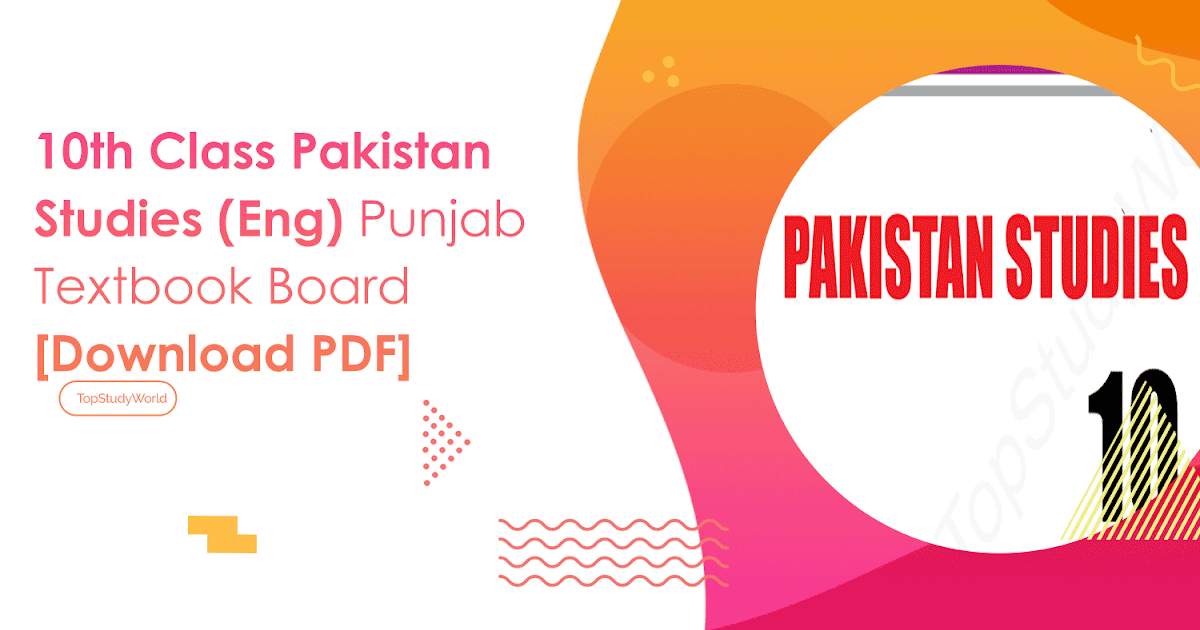 10th Class Pakistan Studies (Eng) Punjab Textbook Board [Download PDF
