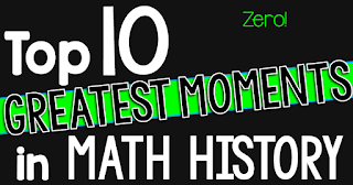 Top 10 Greatest Moments in Math History