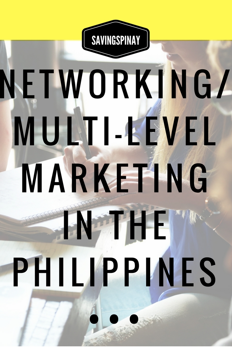 SavingsPinay Series Networking/MultiLevel Marketing (MLM) in the