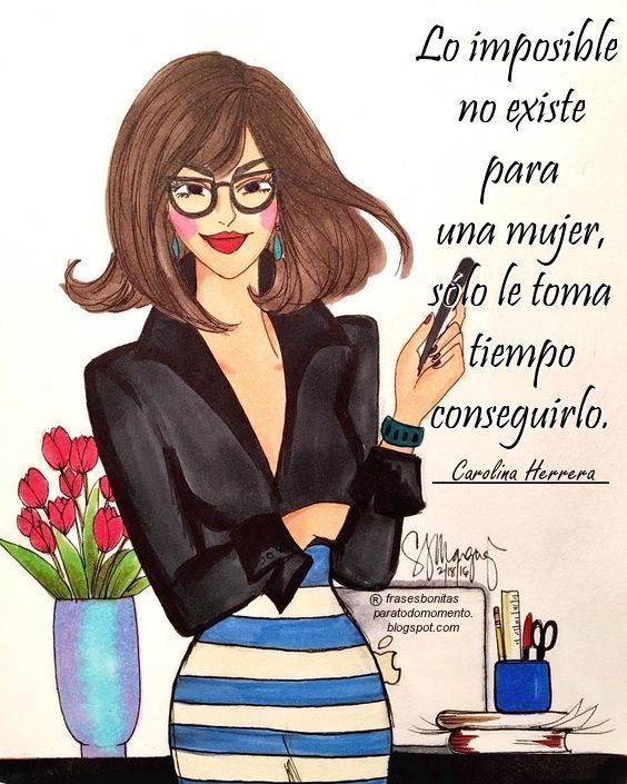 -Carolina Herrera- Carolina Herrera, Frases de diseñadores famosos, Mujer Independiente, Posters con mensajes, Ámate Mujer, Frases del Tiempo, Mujer Independiente, Frases para tus selfies, Frases de Moda y Estilo, 