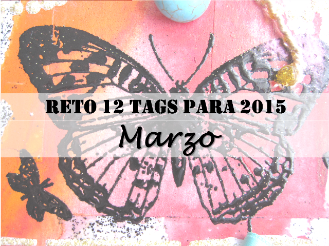 tag “Celebrating Springtime” con una mariposa con título: Reto 12 tags para 2015: Marzo