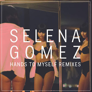 Selena Gomez - Hands to Myself (Remixes) (2016) Selena Gomez - Hands to Myself (Remixes) on iTunes