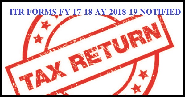 new itr form fy 17 18 ay 18 19 released simple tax india fmc form 18