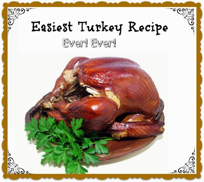 Easiest Turkey Recipe Ever by Still Blonde After All These Years