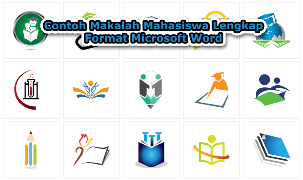 Contoh Makalah Mahasiswa Lengkap Format Microsoft Word 