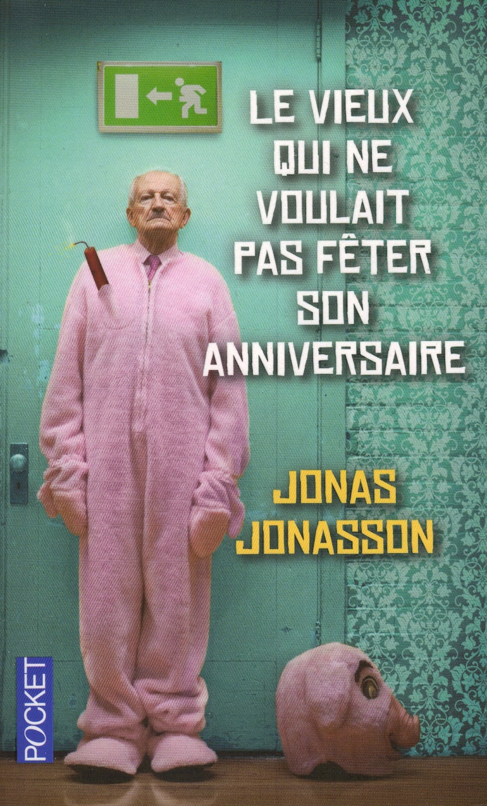 L Homme Qui Ne Voulait Pas Fêter Son Anniversaire Film Steam Book: Le vieux qui ne voulait pas fêter son anniversaire, Jonas