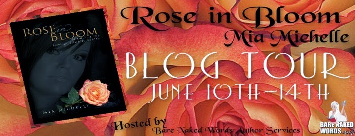 ROSE IN BLOOM BY MIA MICHELLE PDF ROSE IN BLOOM BY MIA MICHELLE PDF