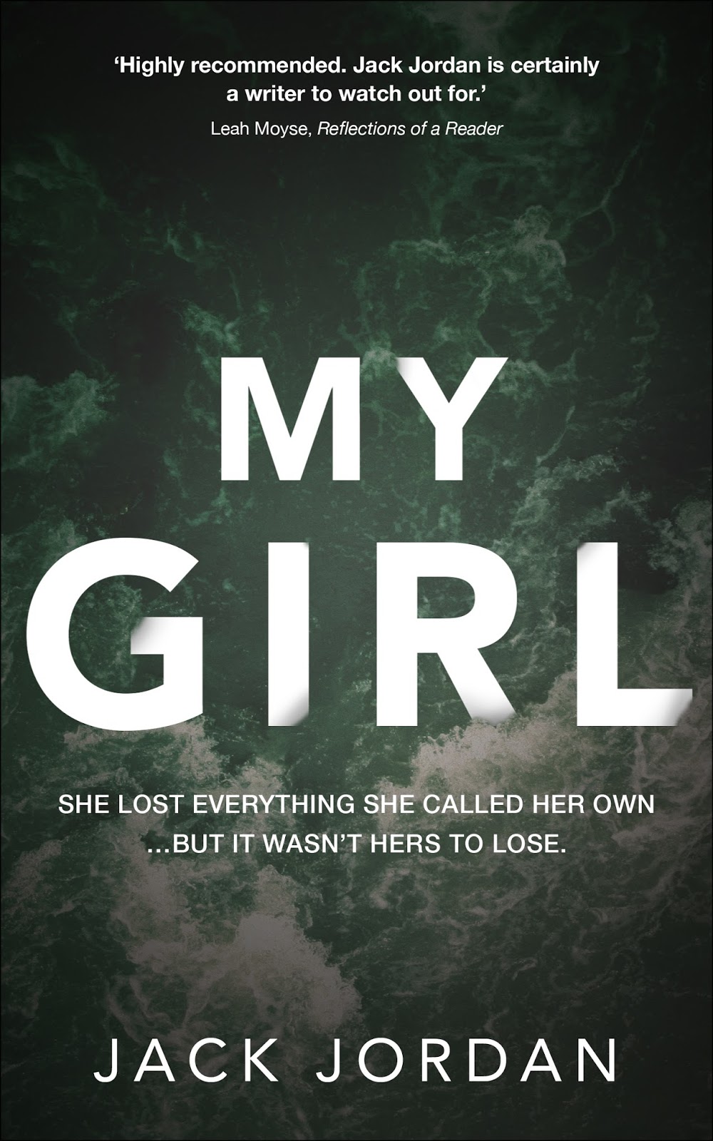 The Welsh Librarian Blog tour Review My Girl by Jack Jordan