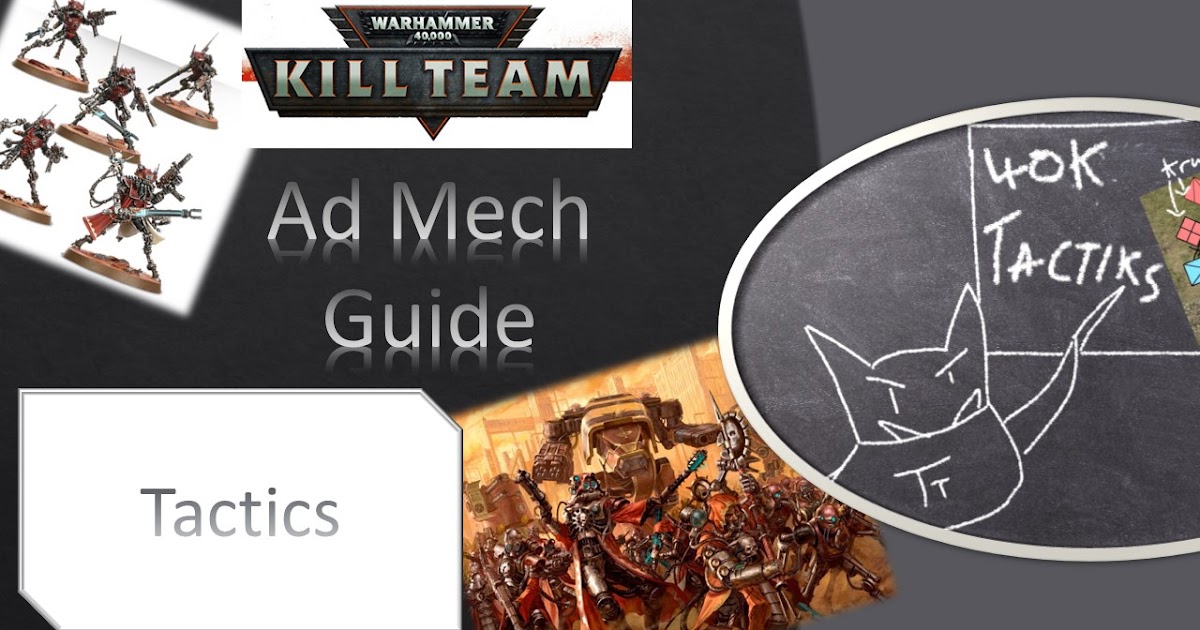 Kill Team Guide Tricks with Adeptus Mechanicus Tactics