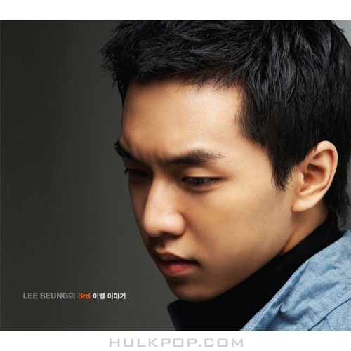Lee Seung Gi – Story Of Seperation