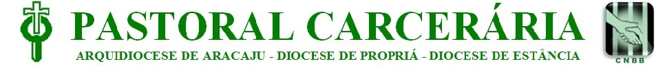 PASTORAL CARCERÁRIA DE SERGIPE