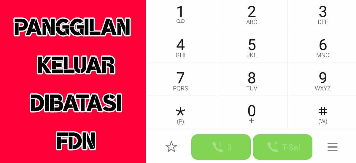 Cara Mengatasinya Panggilan Keluar Dibatasi FDN ShaLaman